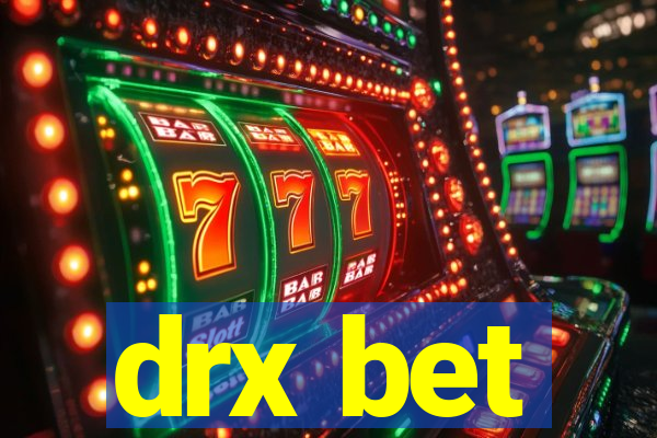 drx bet